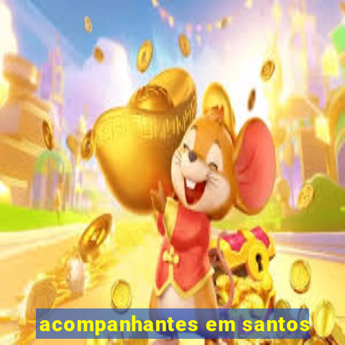 acompanhantes em santos